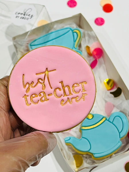 Best TEA-cher ever!